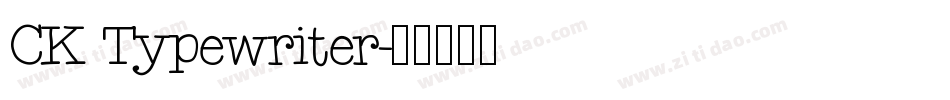 CK Typewriter字体转换